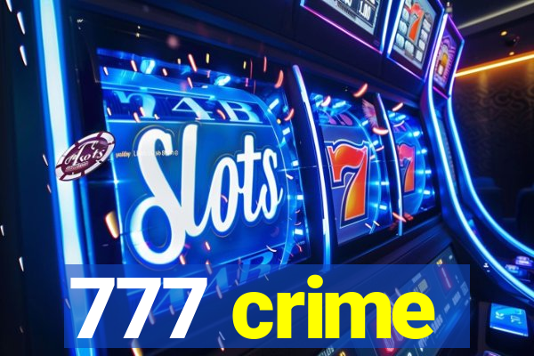 777 crime
